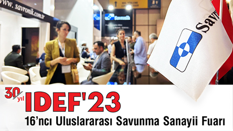 Savronik, IDEF’23 Fuarı’nda Yerini Aldı!